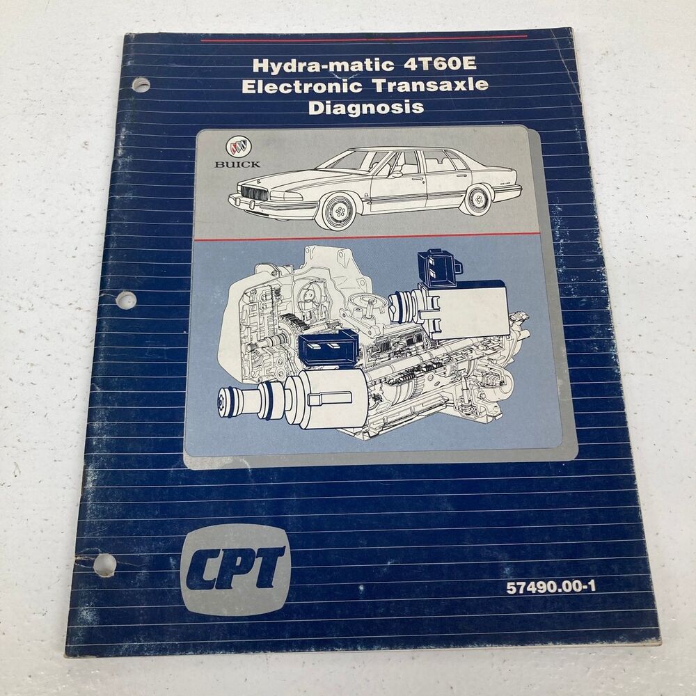Buick 4T60E Transaxle Diagnosis Guide CPT